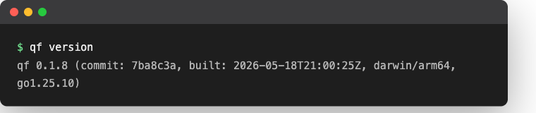 Terminal output of qf version showing the installed CLI version, commit, build date, and platform